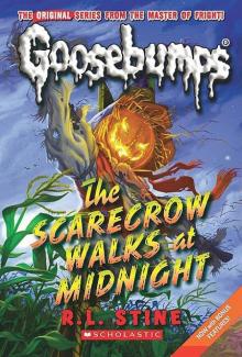 [Goosebumps 20] - The Scarecrow Walks at Midnight Read online